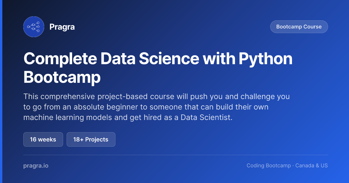 Complete Data Science with Python Bootcamp | Pragra | Pragra