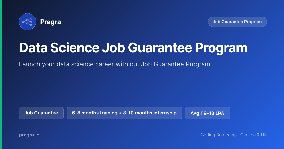 Data Science Job Guarantee Program | Pragra | Pragra